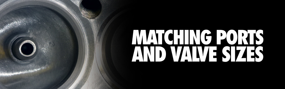 Matching Ports and Valve Sizes